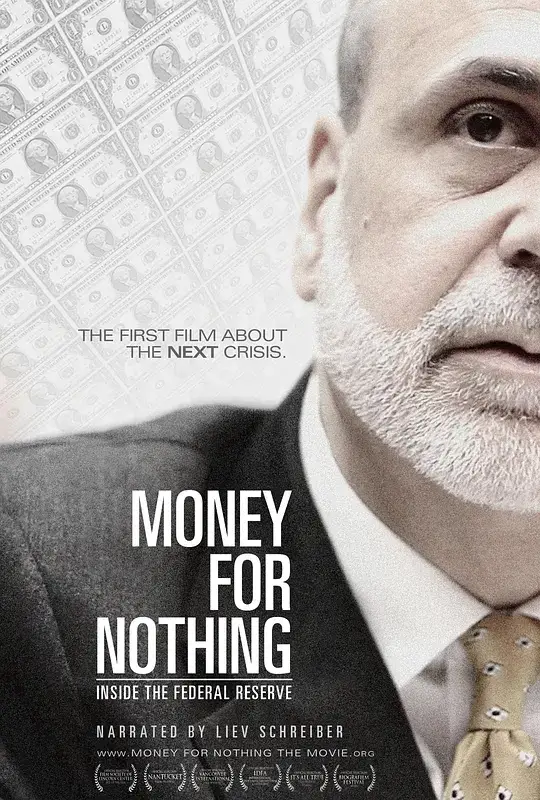 金钱无用：深入美联储 Money for Nothing: Inside the Federal Reserve (2013)